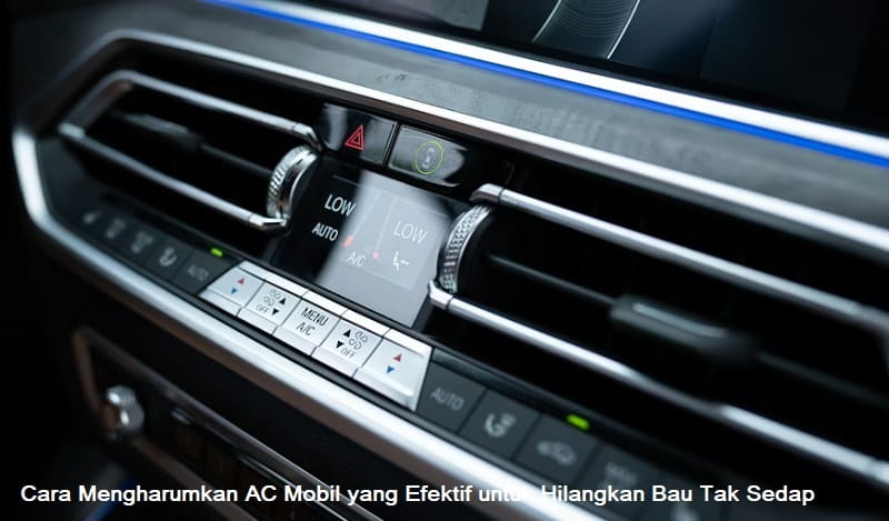 cara mengharumkan ac mobil