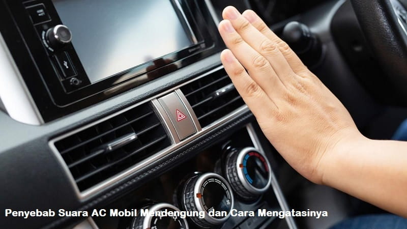 suara AC mobil mendengung